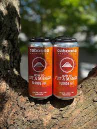 CABOOSE HOW TO CUT A MANGO BLONE ALE 4 PACK