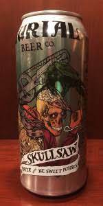BURIAL BEER CO. SKULLSAW Regular